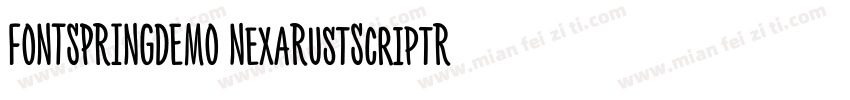 FONTSPRINGDEMO NexaRustScriptR3R字体转换